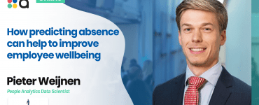 How predicting absence can help to improve employee wellbeing - Pieter Weijnen, Rabobank