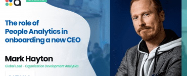 The role of People Analytics in onboarding a new CEO - Mark Hayton, Nokia