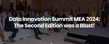 Data Innovation Summit MEA 2024 Second Edition was a Blast!