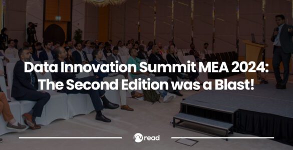 Data Innovation Summit MEA 2024 Second Edition was a Blast!