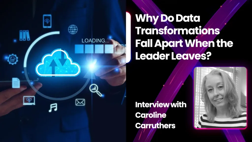 Why Do Data Transformations Fall Apart When the Leader Leaves?