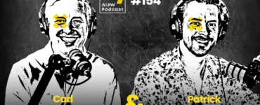 AIAW Podcast Episode 154 with Carl & Patrick